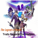 Home 26 The Legend of Heroes Trails Beyond the Horizon