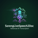 Home 4 SorengLiveSpeech2Doc